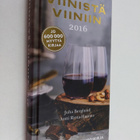 Juha Berglund : Viinistä viiniin 2016 : viininystävän vuo... - pikkukuva 1