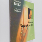 Rainer Maria Rilke : Sonetit Orfeukselle = Die Sonette an... - pikkukuva 1