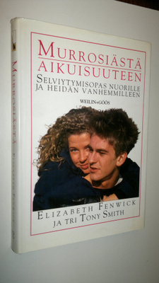 Elizabeth Fenwick : Murrosiästä aikuisuuteen : selviytymi...