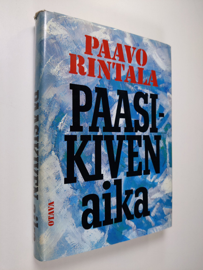 Paavo Rintala : Paasikiven aika