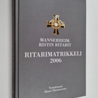 Mannerheim-ristin ritarit : ritarimatrikkeli 2006 - pikkukuva 1