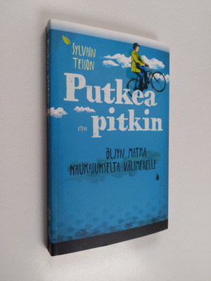 Sylvain Tesson : Putkea pitkin : öljyn matka Kaukasukselt...