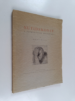 Hans Ruin : Nutidskonst i psykologisk belysning