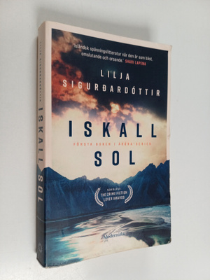 Lilja Sigurdardottir : Iskall sol