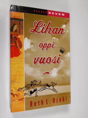 Ruth L. Ozeki : Lihan oppivuosi