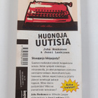 Juha Honkonen : Huonoja uutisia : näin mediatalot pilaava... - pikkukuva 2