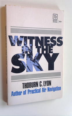 Thoburn C. Lyon : Witness in the sky