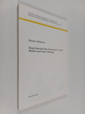 Kimmo Mäkinen : Experimental rat pancreatic cancer model ...