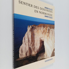 Philippe Bertin ym. : Sentier des douaniers en Normandie - pikkukuva 1