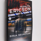 Pernilla Ericson : Sinua seurataan - pikkukuva 1
