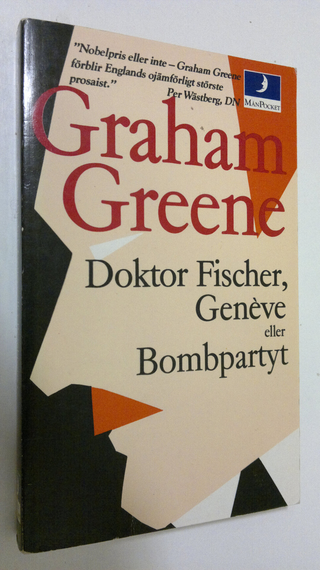Graham Greene : Doktor Fischer, Geneve eller Bombpartyt