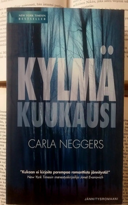 Carla Neggers - Kylmä kuukausi (pokkari)