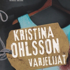 Kristina Ohlsson: Varjelijat - pikkukuva 1