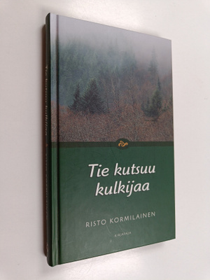Risto Kormilainen : Tie kutsuu kulkijaa