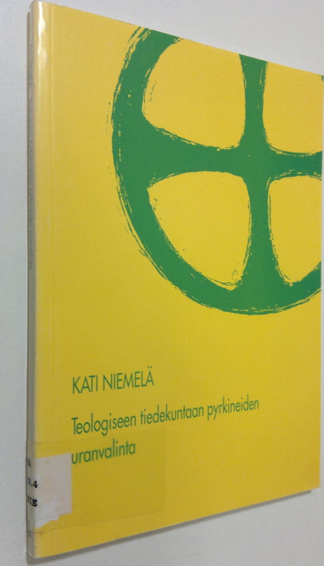 Kati Niemelä : Teologiseen tiedekuntaan pyrkineiden uranv...