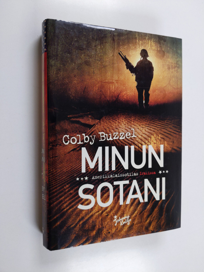 Colby Buzzell : Minun sotani : amerikkalaissotilas Irakissa