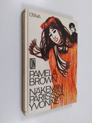 Pamela Brown : Näkemiin Pariisissa, Yvonne!