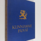 Toivo Rautavaara ym. : Kunniamme päivät - Suomen sota 193... - pikkukuva 1