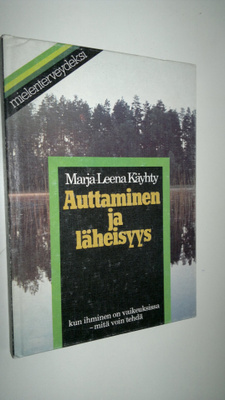Marja-Leena Käyhty : Auttaminen ja läheisyys