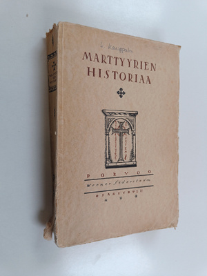 Jalmari Kauppala : Marttyyrien historiaa