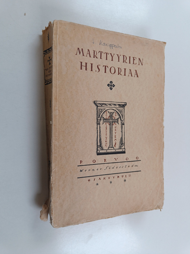 Jalmari Kauppala : Marttyyrien historiaa
