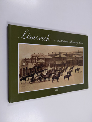 Limerick : A Stroll Down Memory Lane vol. 3