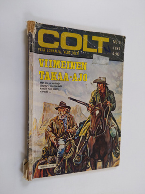 Colt 4/1981 : Viimeinen takaa-ajo