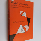 Frederick S. Woods : Higher geometry : an introduction to... - pikkukuva 1