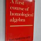 D. G. Northcott : A first course of homological algebra - pikkukuva 1