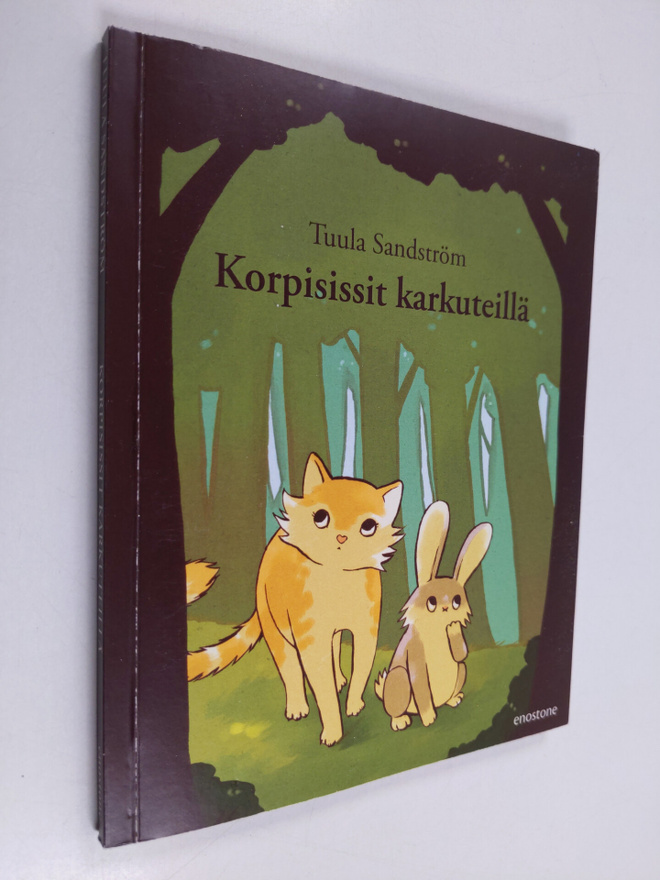Tuula Sandström : Korpisissit karkuteillä (signeerattu, t...