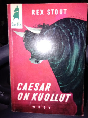 Rex Stout : Caesar on kuollut ( SIS POSTIKULU )