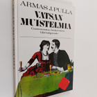 Armas J. Pulla : Vatsan muistelmia : gastronomiaa Anakreo... - pikkukuva 1