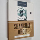 Einari Wiren : Shanghai ohoi! : seikkailuni seitsemällä m... - pikkukuva 1