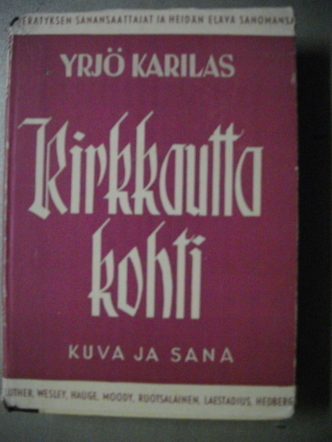 Yrjö Karilas: Kirkkautta kohti (19.3)