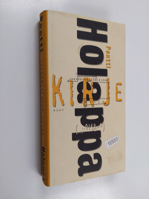 Pentti Holappa : Jokapäiväistä aikaa : kirje