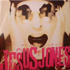 Jesus Jones – Info Freako