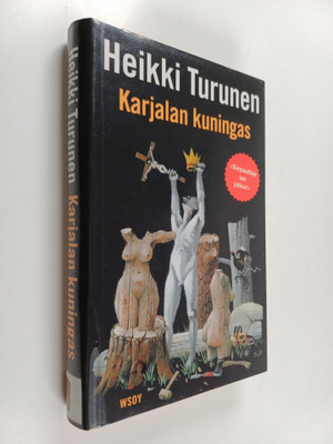 Heikki Turunen : Karjalan kuningas