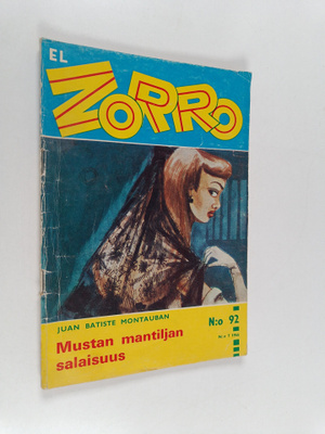 Juan Batiste Montauban : El Zorro 7/1966 : Mustan mantilj...
