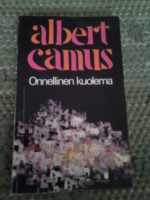 Albert Camus: Onnellinen kuolema