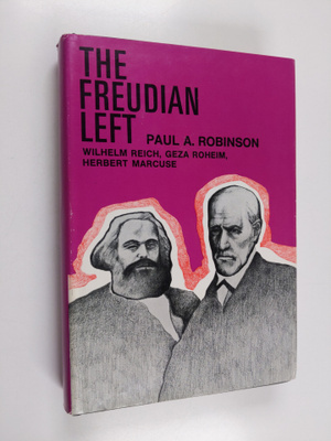Paul A. Robinson : The Freudian Left