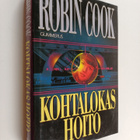 Robin Cook : Kohtalokas hoito - pikkukuva 1
