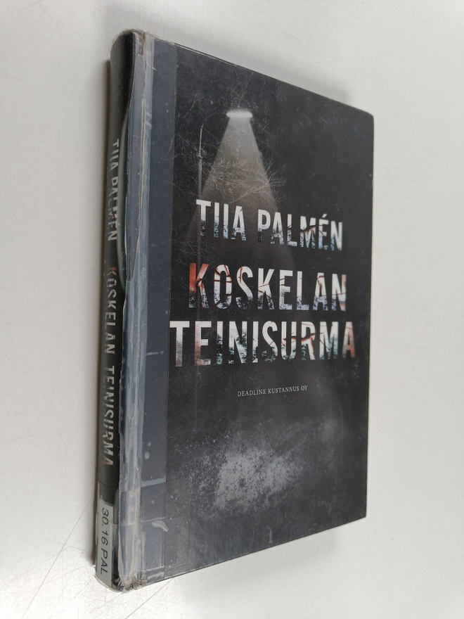 Tiia Palmen : Koskelan teinisurma
