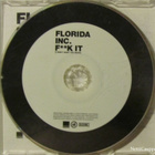 Florida Inc. • F**k It (I Don't Want You Back) CDM - pikkukuva 3