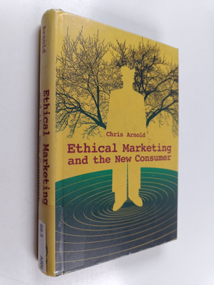 Chris Arnold : Ethical marketing and the new consumer