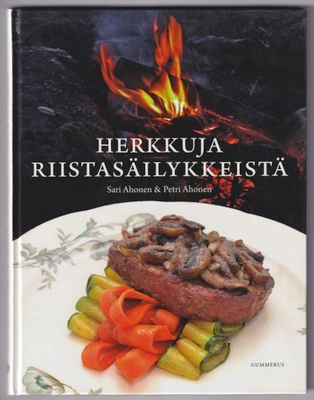 Sari Ahonen: Herkkuja riistasäilykkeistä
