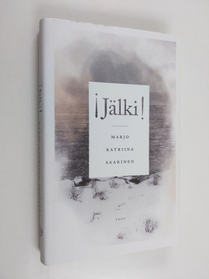 Marjo Katriina Saarinen : !Jälki!