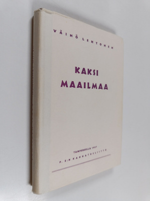 Väinö Lehtonen : Kaksi maailmaa