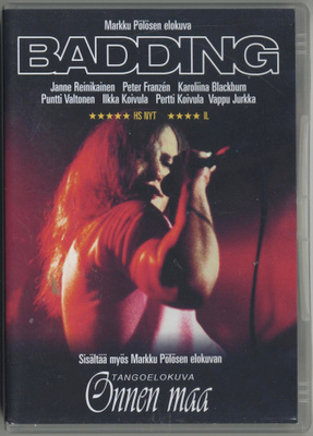 BADDING + ONNEN MAA – DVD 1993 / 2000 / 2001; Markku Pölönen