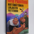 Arto Paasilinna : Hirttämättömien lurjusten yrttitarha : ... - pikkukuva 1