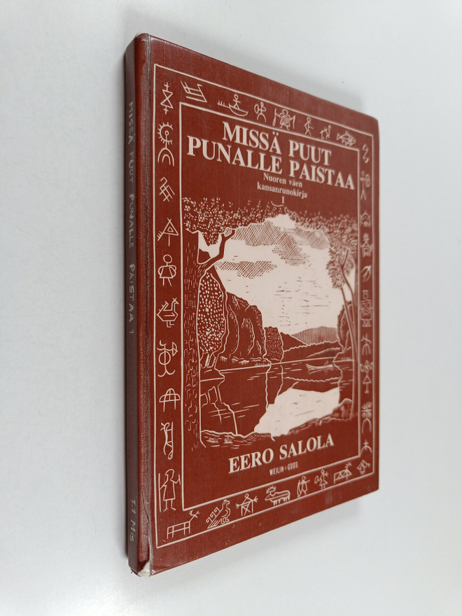 Eero (toim.) Salola : Missä puut punalle paistaa : nuoren...